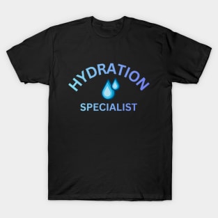 High Quality H2O - Hydration Specialist T-Shirt